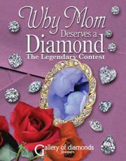 WHY MOM DESERVES A DIAMOND - The Legendary Contest by Michael C. Watson And Gallery of Diamonds