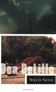 White noise by Don DeLillo, De Lillo Don
