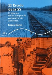 Cover of: El estado de la SS: El sistema de los campos de concentración alemanes