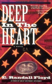 Cover of: Deep in the heart | E. Randall Floyd