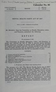 Cover of: Mental Health Parity Act of 2007: report (to accompany S. 558).
