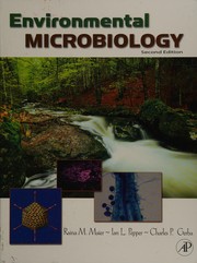 Environmental microbiology by Raina M. Maier, Ian L. Pepper