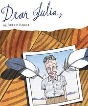 Cover of: Dear Julia by Brian Biggs