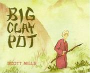 Cover of: Big Clay Pot by Scott Mills