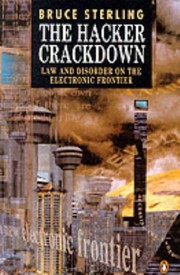 Cover of: The Hacker Crackdown by Bruce Sterling