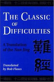 Cover of: The Classic of Difficulties: A Translation of the Nan Jing