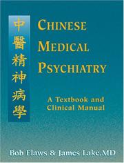 Cover of: Chinese Medical Psychiatry: A Textbook and Clinical Manual