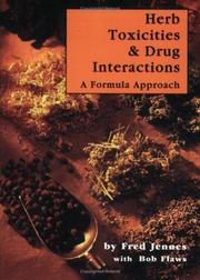 Herb Toxicities & Drug Interactions by Fred Jennes