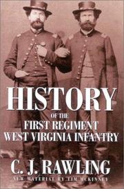 History of the First Regiment Virginia Infantry by C. J. Rawling