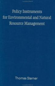 Cover of: Policy Instruments for Environmental and Natural Resource Management (RFF Press) by Thomas Sterner, Thomas Sterner