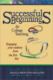 Cover of: Successful Beginnings for College Teaching (Teaching Techniques/Strategies Series, V. 2)