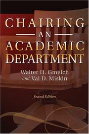 Chairing an academic department by Walter H. Gmelch
