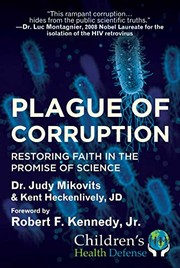 Cover of: Plague of Corruption by Kent Heckenlively, Judy Mikovits, Robert F. Kennedy Jr.