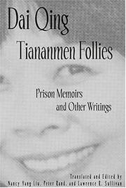 Cover of: Tiananmen Follies: Prison Memoirs And Other Writings (Signature Books (White Plains, N.Y.).)
