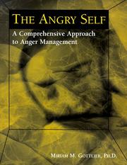 Cover of: The angry self: a comprehensive approach to anger management