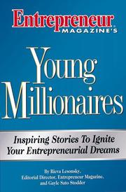 Cover of: Entrepreneur magazine's young millionaires by Rieva Lesonsky