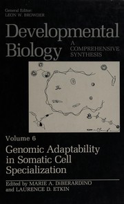 Cover of: Developmental Biology: A Comprehensive Synthesis: Volume 6: Genomic Adaptability in Somatic Cell Specialization (Developmental Biology)