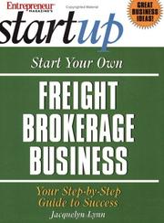 Cover of: Start Your Own Freight Brokerage Business (Entrepreneur Magazine's Start Up)