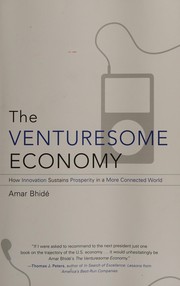 Cover of: The venturesome economy: how innovation sustains prosperity in a more connected world