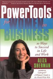 Cover of: Powertools for Women in Business: 10 Ways to Succeed in Life and Work