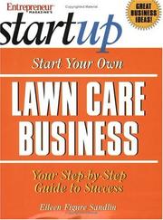 Cover of: Start Your Own Lawn Care Business (Entrepreneur Magazine's Start Up)