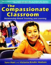 Cover of: The Compassionate Classroom | Sura Hart