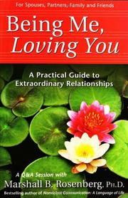 Cover of: Being Me, Loving You by Marshall B. Rosenberg