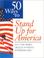 Cover of: 50 Ways To Stand Up For America