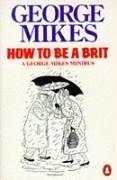 Cover of: How to Be a Brit