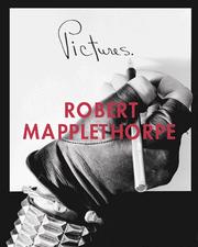 Cover of: Pictures: Robert Mapplethorpe