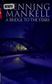 Cover of: A Bridge to the Stars by Henning Mankell