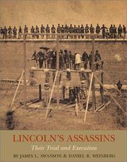 Cover of: Lincoln's assassins: their trial and execution : an illustrated history