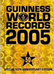 Cover of: Guinness World Records 2005: Special 50th Anniversary Edition