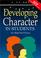 Cover of: Developing Character in Students