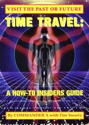 Cover of: Time Travel: A How-To Insiders Guide
