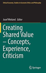 Cover of: Creating Shared Value – Concepts, Experience, Criticism