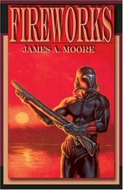 Cover of: Fireworks | James A. Moore