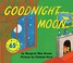 Cover of: Goodnight Moon [Board book] [Jan 01, 1600] Margaret Wise Brown,Margaret Wise Brown