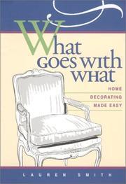 Cover of: What Goes with What: Home Decorating Made Easy (What Goes With What)