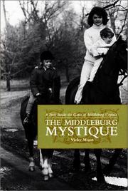 The Middleburg mystique by Vicky Moon, Donovan Kelly