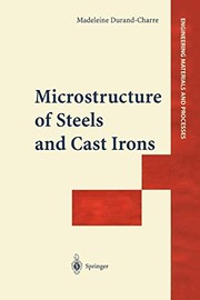 Cover of: Microstructure of Steels and Cast Irons by Madeleine Durand-Charre