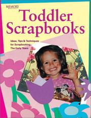 Memory Makers Toddler Scrapbooks by Memory Makers Books