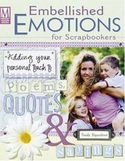 Cover of: Embellished Emotions for Scrapbookers: Designing Pages With Poems, Quotes & Sayings