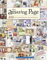 Cover of: The Amazing Page: 650 New Scrapbook Page Ideas, Tips And Techniques (Memory Makers)