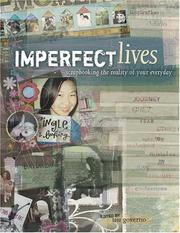 Cover of: Imperfect Lives: Scrapbooking the Reality of Your Everyday
