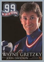 Cover of: 99 by Wayne Gretzky, Wayne Gretzky, John Davidson