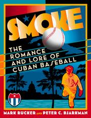 Cover of: Smoke: The Romance and Lore of Cuban Baseball