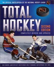 Cover of: Total Hockey: The Official Encyclopedia of the National Hockey League