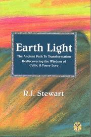 Cover of: Earth Light: The Ancient Path to Transformation Rediscovering the Wisdom of Celtic & Faery Lore (Celtic Myth & Legend)