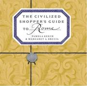 Cover of: The Civilized Shopper's Guide to Rome